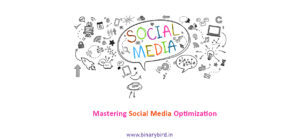 Mastering Social Media Optimization